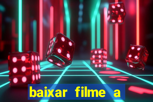 baixar filme a bela e a fera